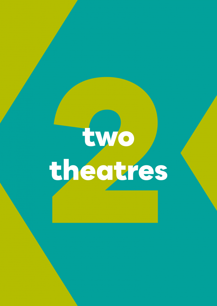 Lime green background with a teal chevron. The number 2 is written in lime green on top of the chevron. The words 'two theatres' are overlaid in white.